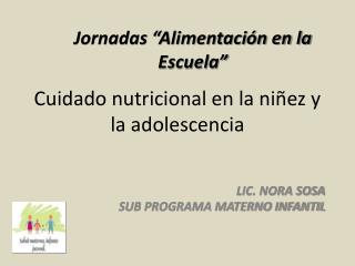 Cuidado nutricional en la niñez y la adolescencia