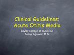 Clinical Guidelines: Acute Otitis Media