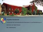 Angelika Kerstenski Vorsitzende des Fachverbandes der K mmerer im Land Brandenburg e.V. K mmerin der Stadt Wriezen