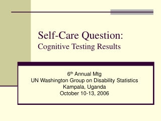 Self-Care Question: Cognitive Testing Results