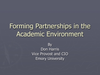 Forming Partnerships in the Academic Environment