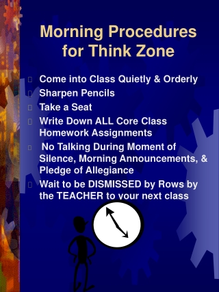 Morning Procedures for Think Zone