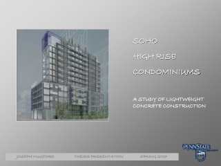 SOHO  HIGH RISE  CONDOMINIUMS A STUDY OF LIGHTWEIGHT CONCRETE CONSTRUCTION