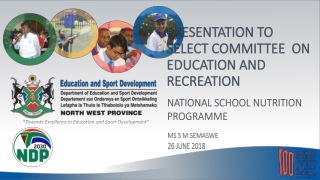 PRESENTATION TO SELECT COMMITTEE  ON EDUCATION AND RECREATION