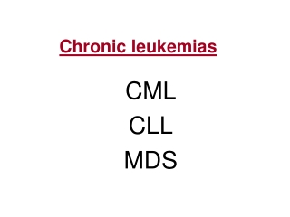 Chronic leukemias