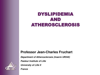 DYSLIPIDEMIA  AND  ATHEROSCLEROSIS