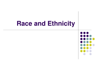 Race and Ethnicity