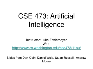 CSE 473: Artificial Intelligence