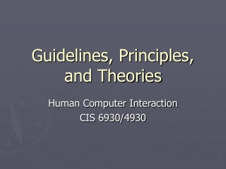 Guidelines, Principles, and Theories