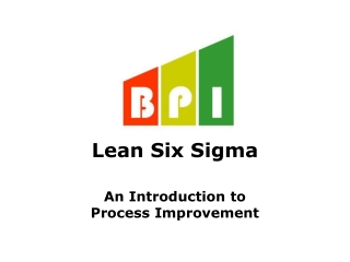 Lean Six Sigma An Introduction to  Process Improvement