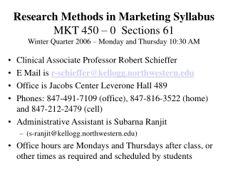 Clinical Associate Professor Robert Schieffer E Mail is  r-schieffer@kellogg.northwestern