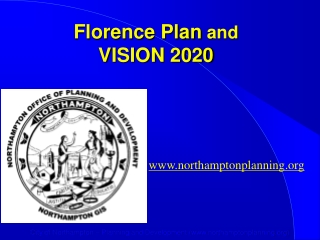 Florence Plan  and  VISION 2020