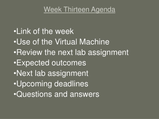 Week Thirteen Agenda