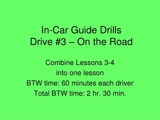In-Car Guide Drills Drive #3 – On the Road