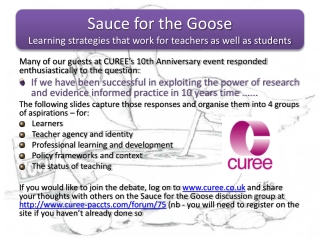 Sauce for the Goose Learning strategies that work for teachers as well as students