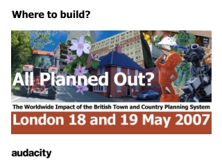 Where to build?