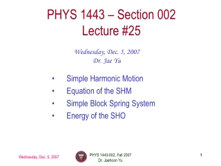 PHYS 1443 – Section 002 Lecture #25
