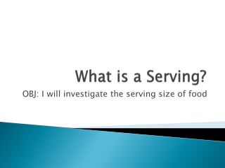 What is a Serving?