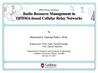 PhD Thesis Defense Radio Resource Management in  OFDMA-based Cellular Relay Networks