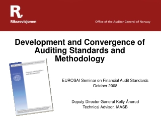 Development and Convergence of Auditing Standards and Methodology