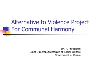 Alternative to Violence Project For Communal Harmony