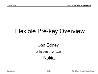 Flexible Pre-key Overview