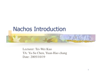 Nachos Introduction