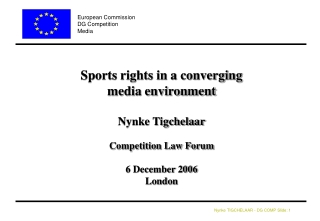 Sports rights in a converging  media environment  Nynke Tigchelaar Competition Law Forum