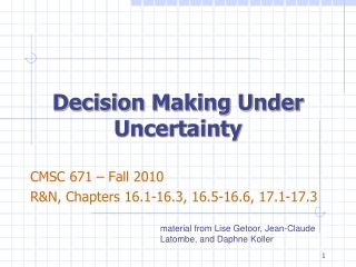 Decision Making Under Uncertainty