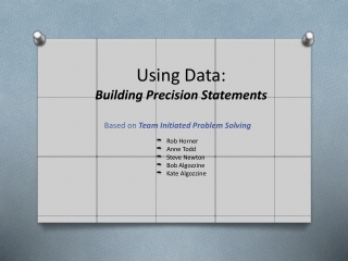Using Data: Building Precision Statements