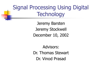 Signal Processing Using Digital Technology