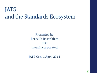 JATS  and the Standards Ecosystem