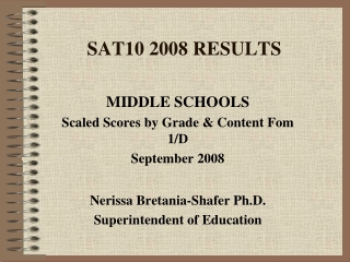 SAT10 2008 RESULTS