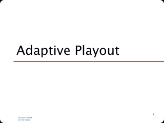 Adaptive Playout