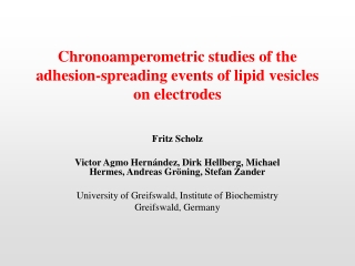 Chronoamperometric studies of the adhesion-spreading events of lipid vesicles on electrodes