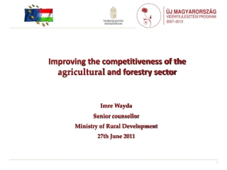 Improving the competitiveness of the  agricultural  and forestry sector