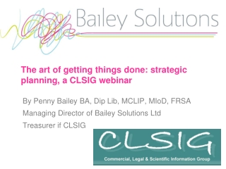 The art of getting things done: strategic planning, a CLSIG webinar