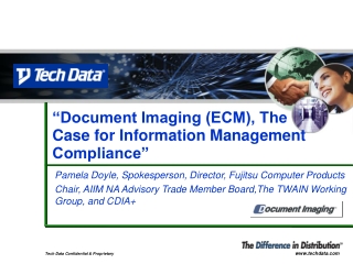 “Document Imaging (ECM), The Case for Information Management Compliance”