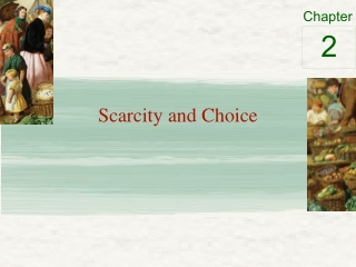 Scarcity and Choice