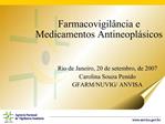 Farmacovigil ncia e Medicamentos Antineopl sicos