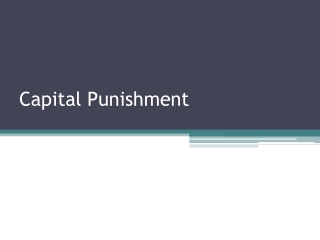 Capital Punishment