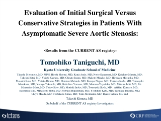 Tomohiko Taniguchi, MD Kyoto University Graduate School of Medicine