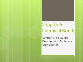 Chapter 6: Chemical Bonds