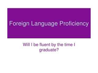 Foreign Language Proficiency