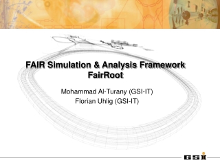 FAIR Simulation &amp; Analysis Framework FairRoot