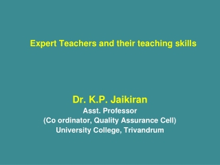 Expert Teachers and their teaching skills