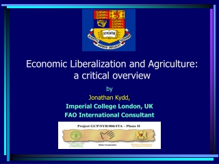 Economic Liberalization and Agriculture:  a critical overview