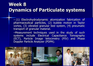 Week 8  Dynamics of Particulate systems