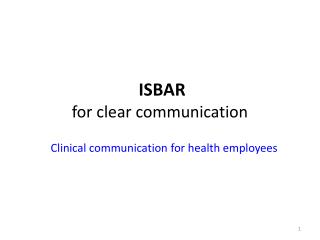 ISBAR for clear communication