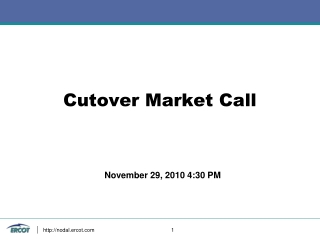 Cutover Market Call